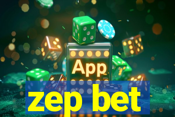 zep bet